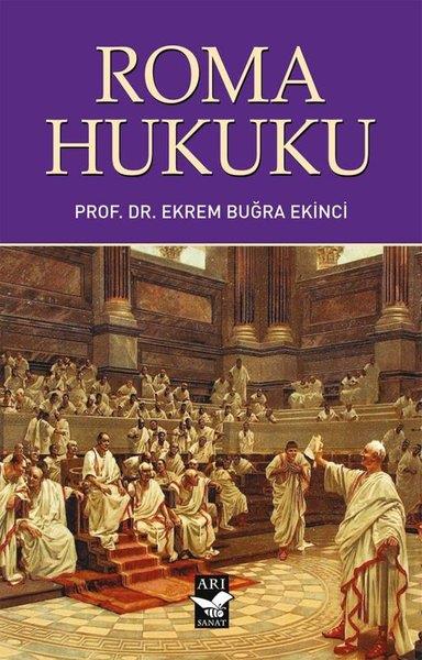 Ekrem Buğra EkinciHukuk Üzerine KitaplarRoma Hukuk