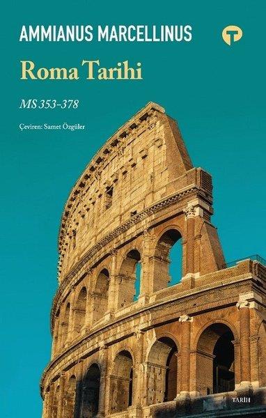 Ammianus MarcellinusDünya TarihiRoma Tarihi MS 353 - 378