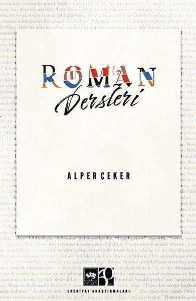 Alper ÇekerEleştiri & Kuram & İnceleme KitaplarıRoman Dersleri