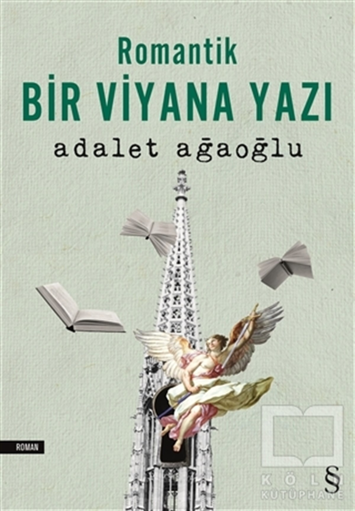 Adalet AğaoğluKlasiklerRomantik Bir Viyana Yazı