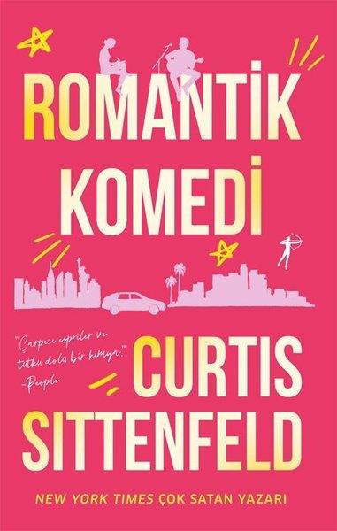 Curtis SittenfeldAşk Kitapları & Aşk RomanlarıRomantik Komedi