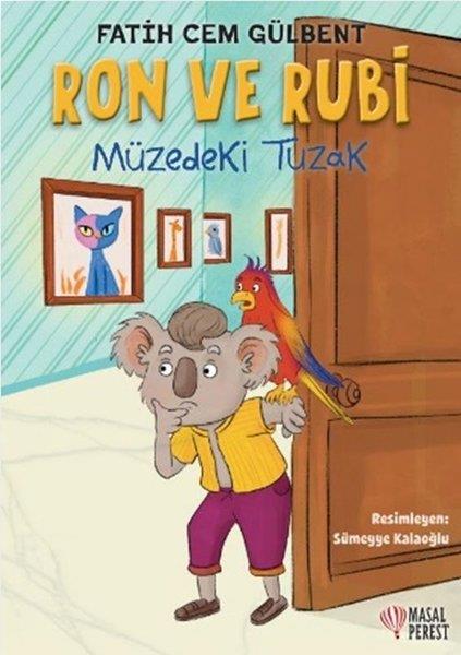 Fatih Cem GülbentÇocuk Gençlik RomanlarıRon ve Rubi - Müzedeki Tuzak