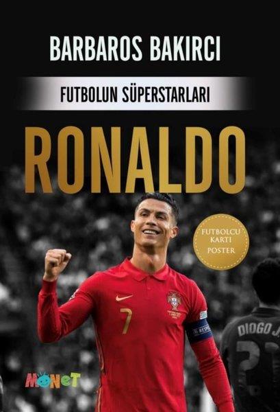 Barbaros BakırcıÇocuk Gençlik RomanlarıRonaldo-Futbolun Süperstarları - Poster ve Futbolcu Kartı Hediyeli