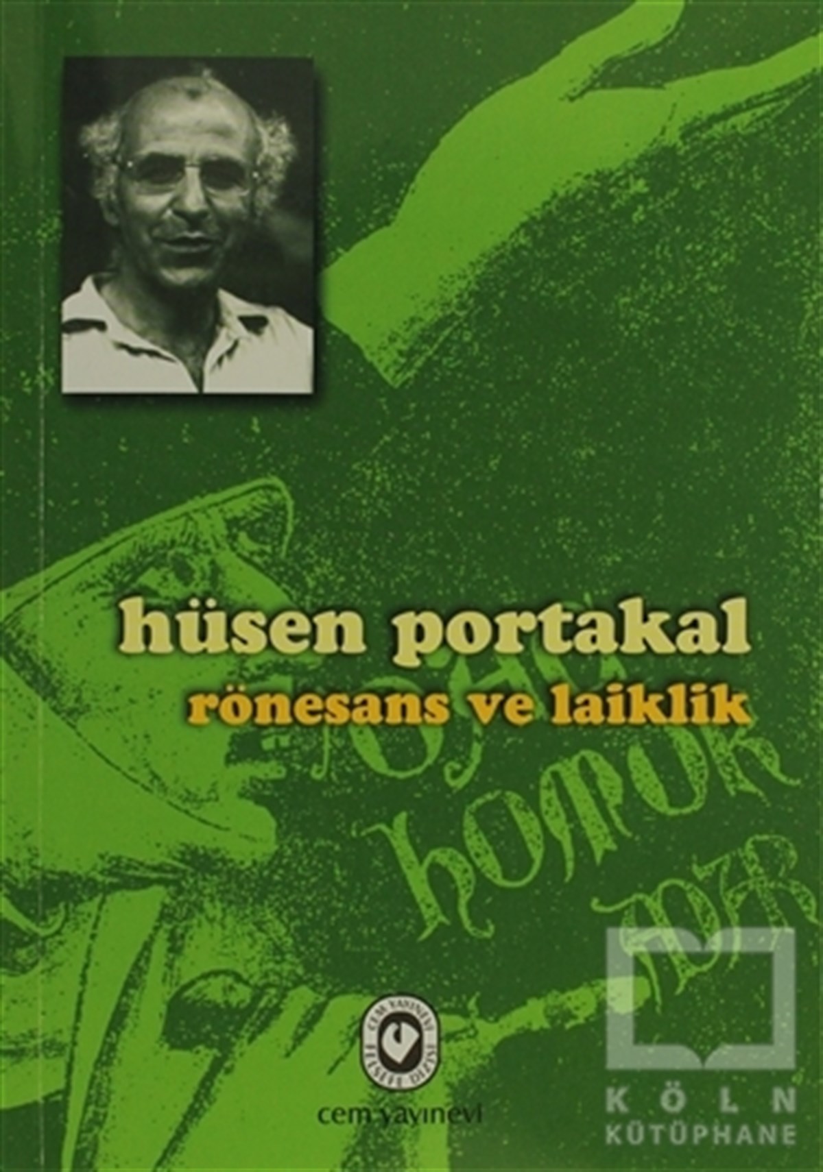 Hüsen PortakalDiğerRönesans ve Laiklik