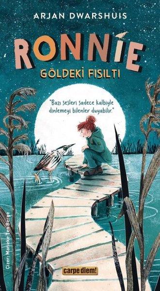 Arjan DwarshuisFantastik / Bilim KurguRonnie - Göldeki Fısıltı
