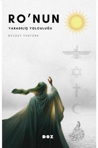 Necdet YentürkTürk RomaniRo'nun Yaradılış Yolculuğu