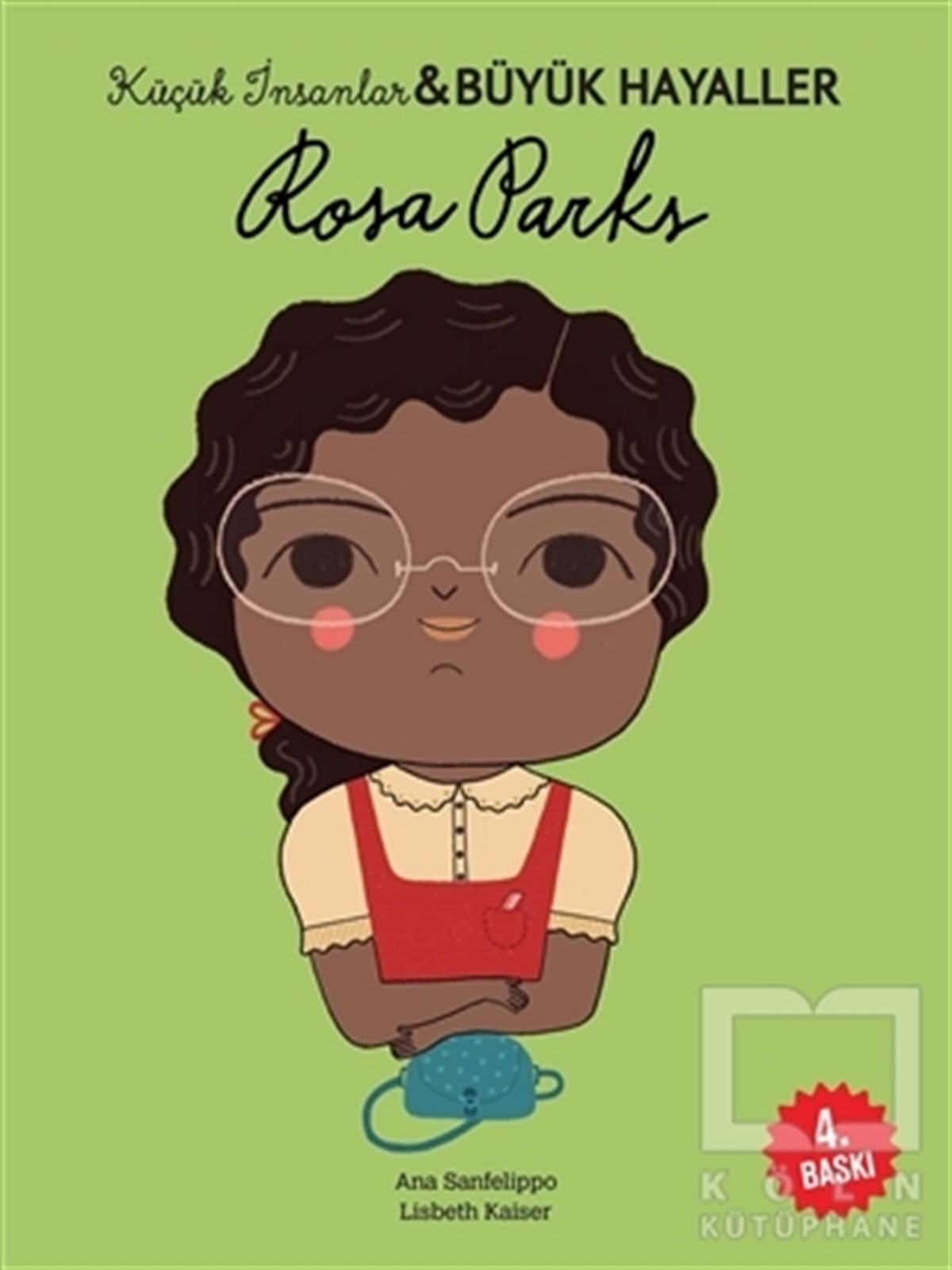 Rosa Parks - Küçük İnsanlar ve Büyük Hayaller