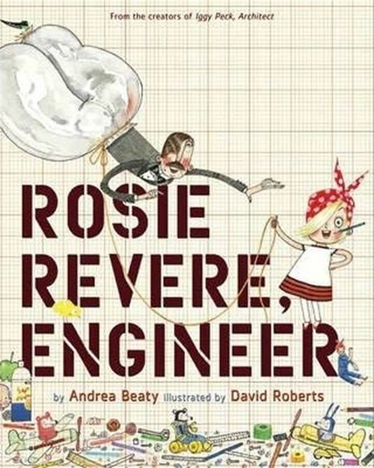 Andrea BeatyChildrenRosie Revere Engineer