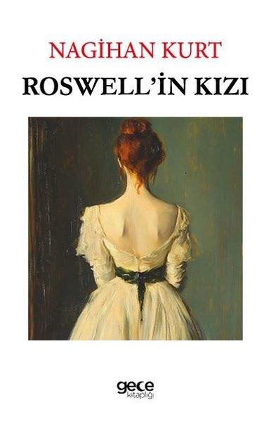 Nagihan KurtTürk RomaniRoswell'in Kızı