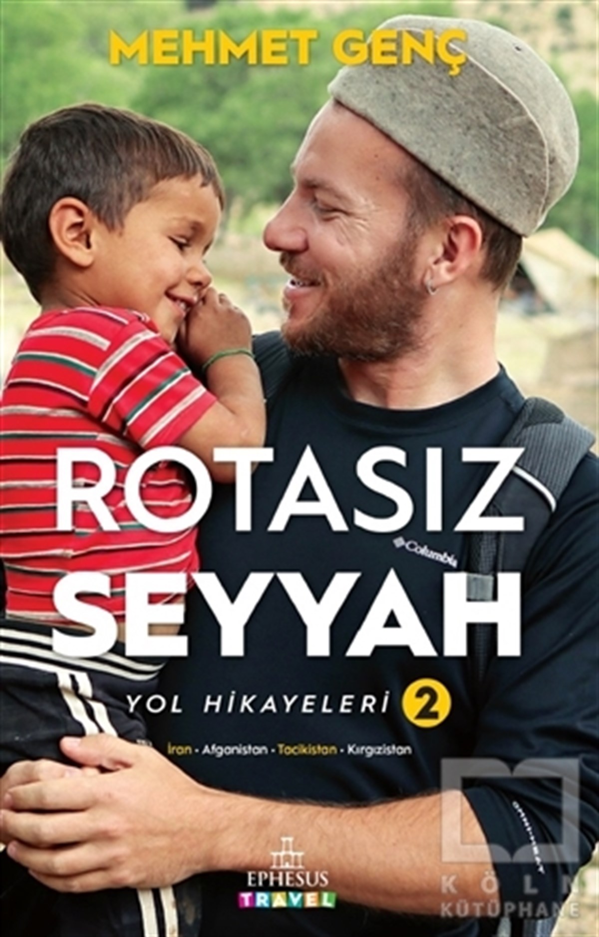 Mehmet GençAnı - Mektup - GünlükRotasız Seyyah Yol Hikayeleri - 2
