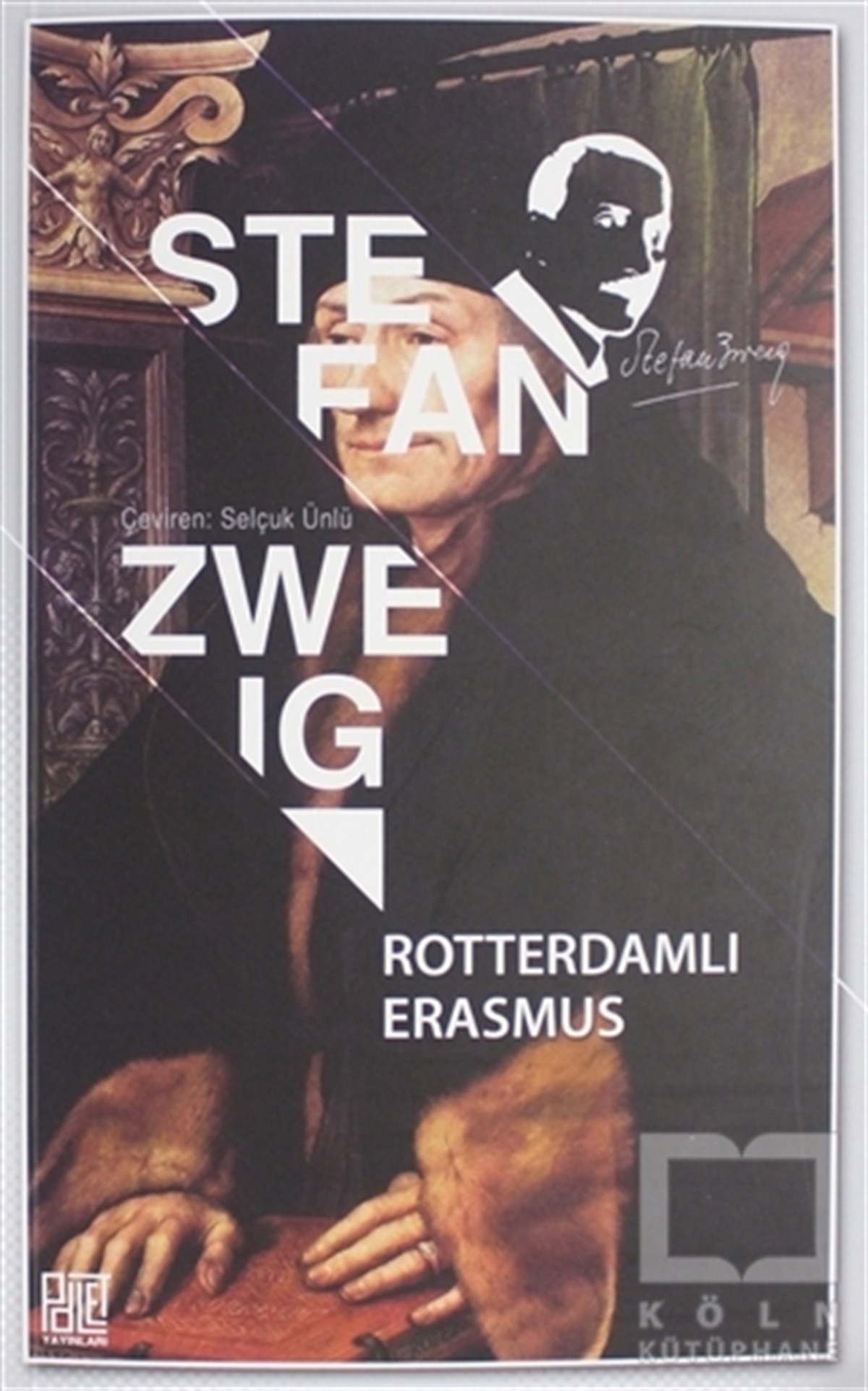 Stefan ZweigDeneme KitaplarıRotterdamlı Erasmus