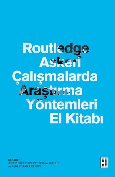 KolektifSoziologie Routledge Askeri Çalışmalarda Araştırma Yöntemleri El Kitabı