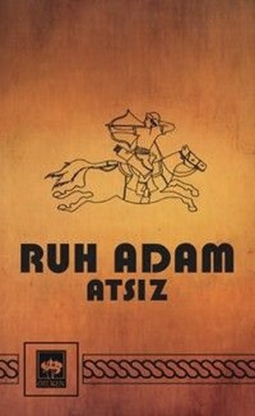 Hüseyin Nihal AtsızTürk RomaniRuh Adam - Nostaljik Kapak