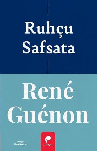 Rene GuenonFelsefe BilimiRuhçu Safsata