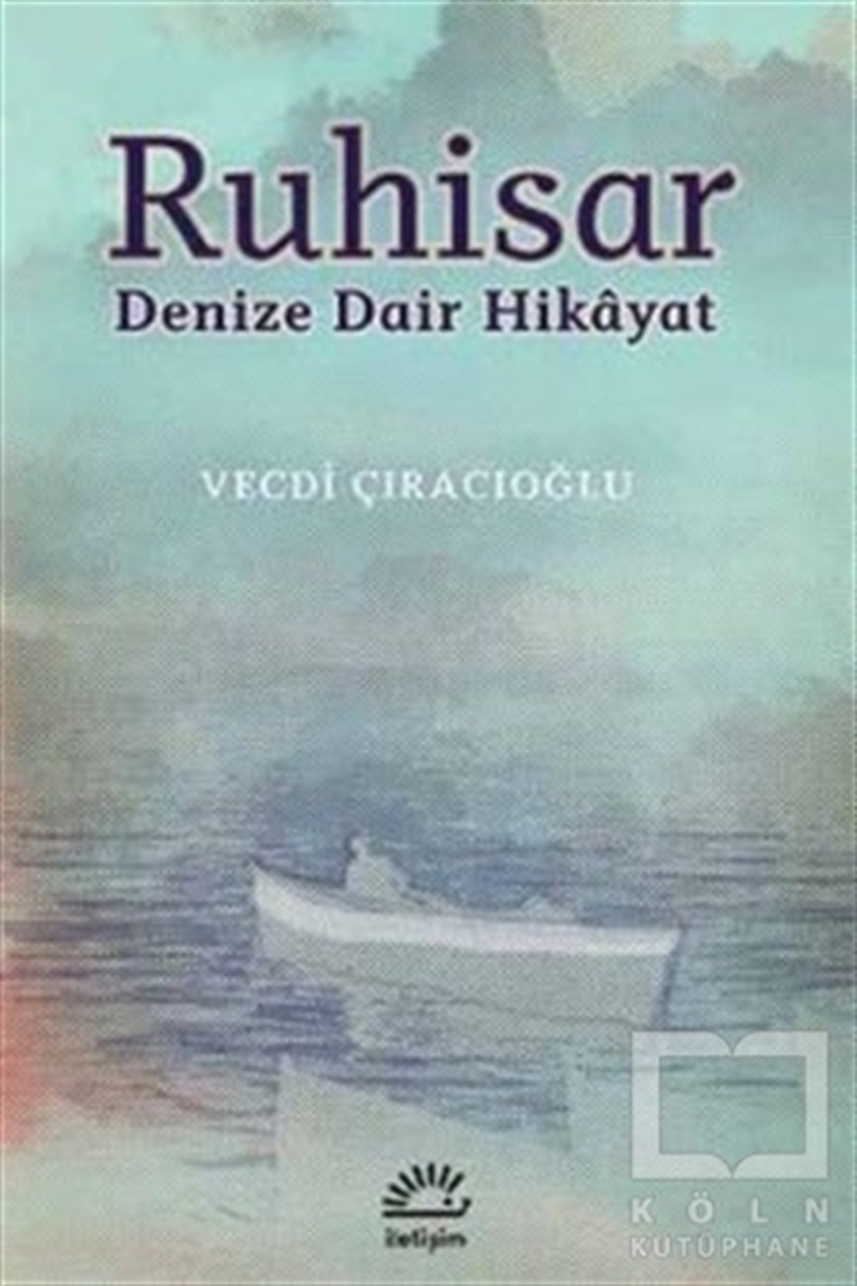 Vecdi ÇıracıoğluÖyküRuhisar