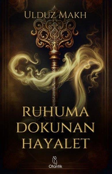 Ulduz MakhFantastik Kitaplar & Fantastik RomanlarRuhuma Dokunan Hayalet