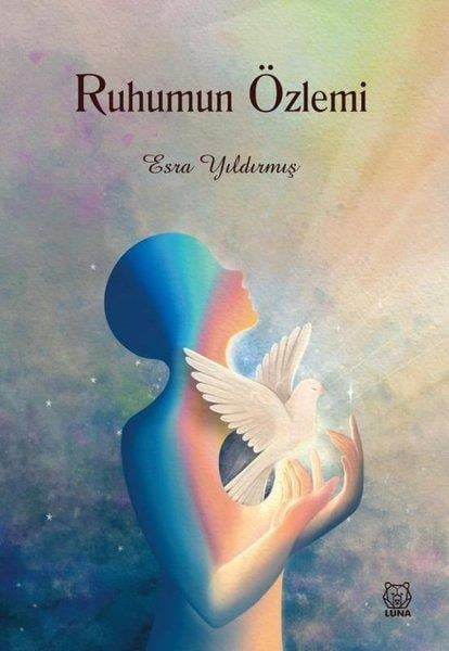 Esra YıldırmışDeneme KitaplarıRuhumun Özlemi