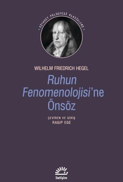 Georg Wilhelm Friedrich HegelFelsefe BilimiRuhun Fenomenolojisine Önsöz