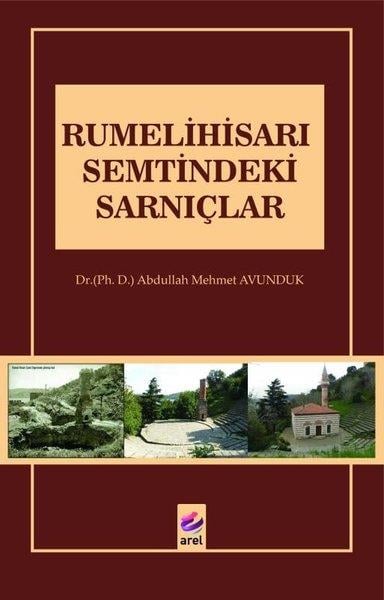 Abdullah Mehmet AvundukDigerRumelihisarı Semtindeki Sarnıçlar