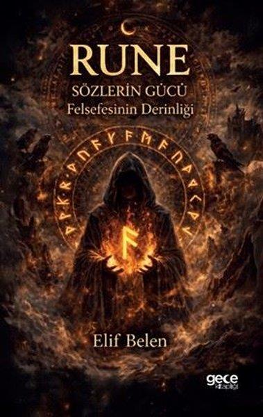 Elif BelenAstroloji KitaplarıRune: Sözlerin Gücü Felsefenin Derinliği