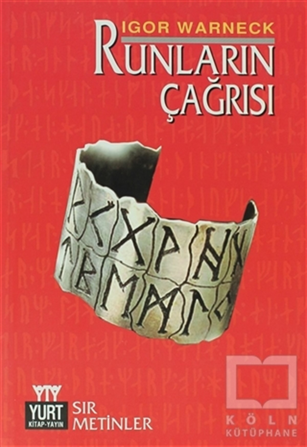 Igor WarneckMitolojilerRunların Çağrısı