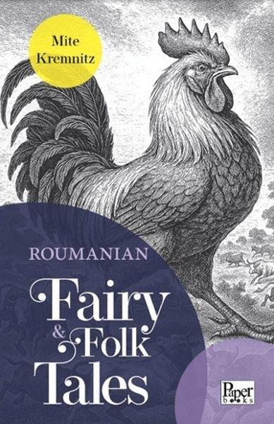Mite KremnitzClassicsRuoumanian Fairy & Folk Tales