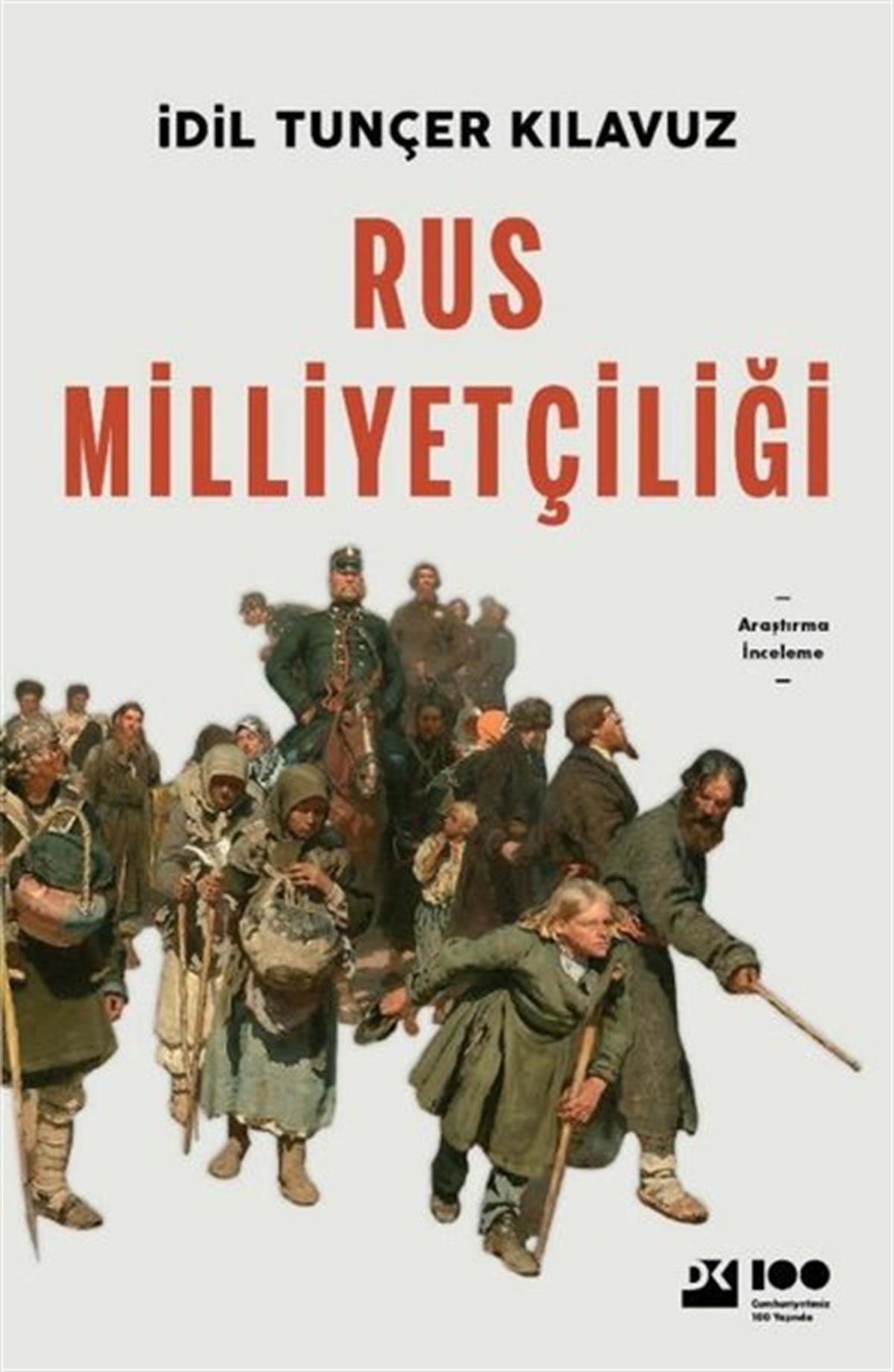 İdil Tunçer KılavuzWeltpolitik und deren RichtlinienRus Milliyetçiliği