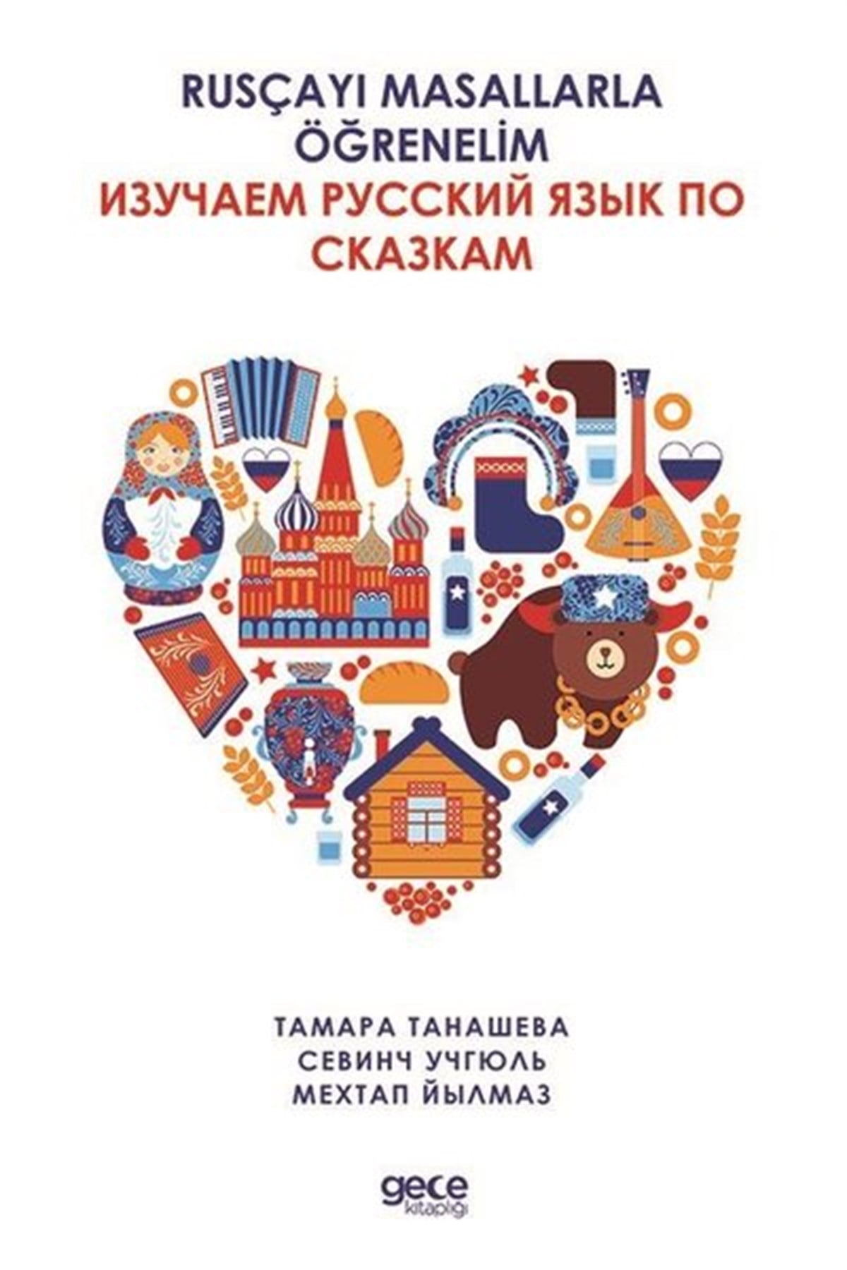 Mehtap YılmazTürkische WissenschaftsbücherRusçayı Masallarla Öğrenelim -