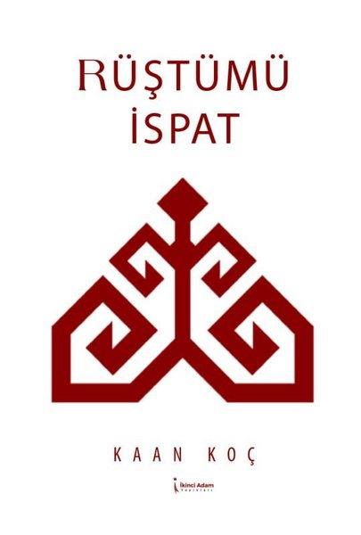 Kaan KoçTürk RomaniRüştümü İspat