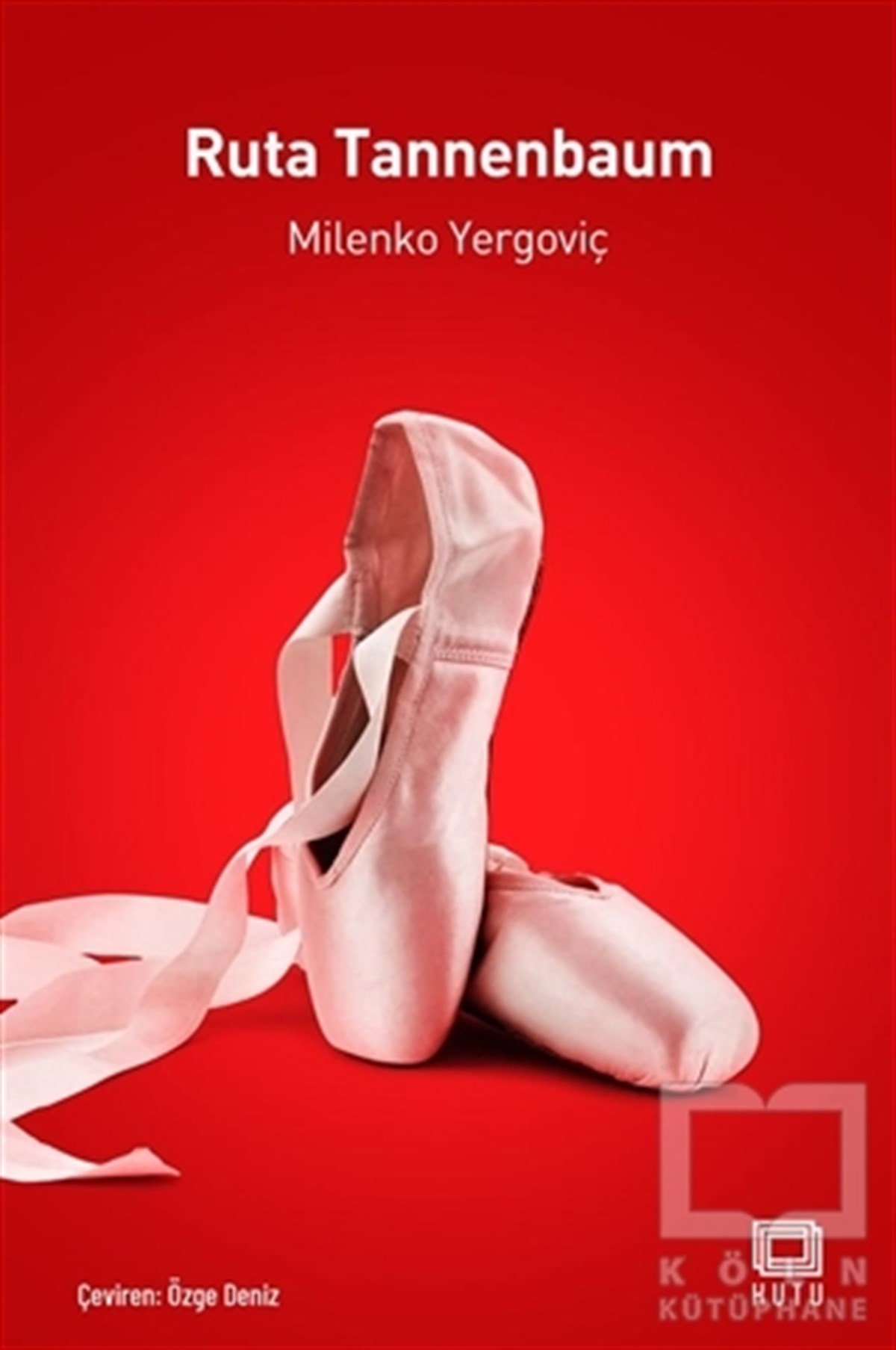 Milenko YergoviçTürkçe RomanlarRuta Tannenbaum