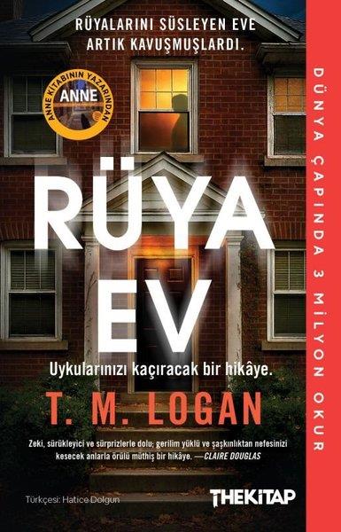 T. M. LoganKorku Kitapları & Gerilim KitaplarıRüya Ev