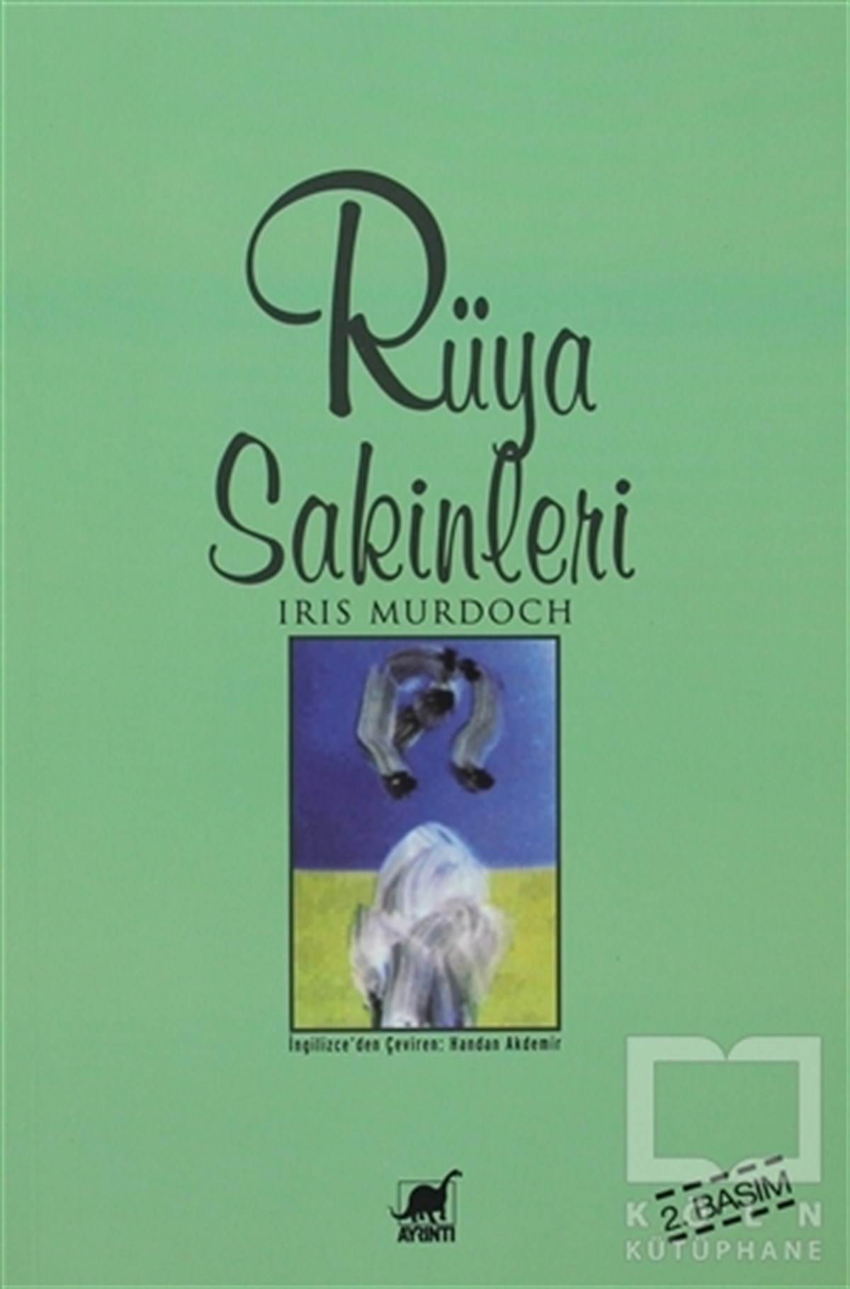 Iris Murdochİngiliz EdebiyatıRüya Sakinleri