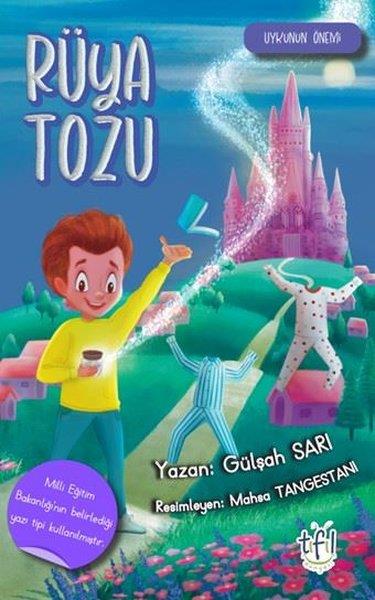 Gülşah SarıEgitim Etkinlik KitaplariRüya Tozu - Uykunun Önemi