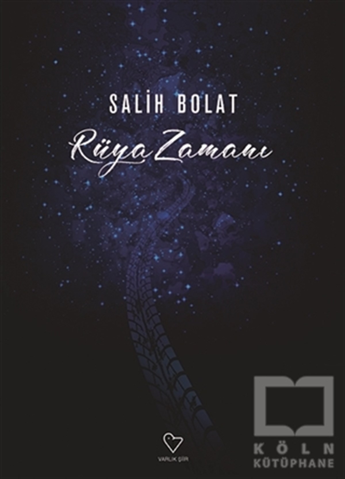 Salih BolatŞiirRüya Zamanı