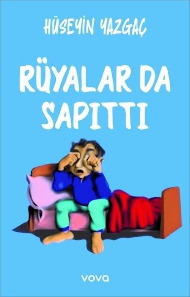 Hüseyin YazgaçMizah Romani - ÖyküRüyalar da Sapıttı