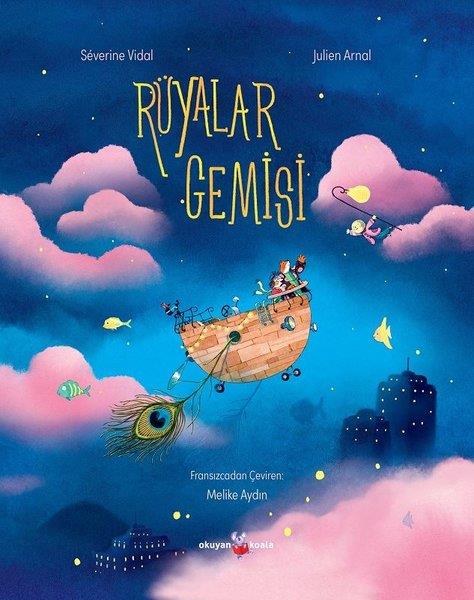 Severine VidalEgitim Etkinlik KitaplariRüyalar Gemisi