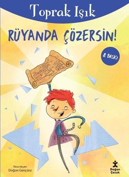 Toprak IşıkÇocuk Gençlik RomanlarıRüyanda Çözersin!
