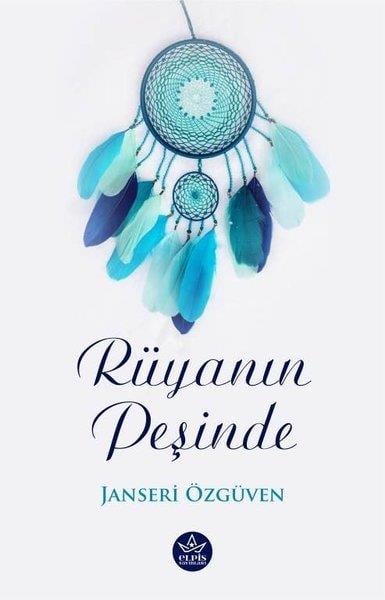 Janseri ÖzgüvenTürkiye RomanRüyanın Peşinde