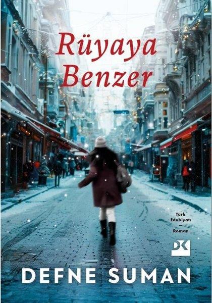 Defne SumanTürk RomaniRüyaya Benzer