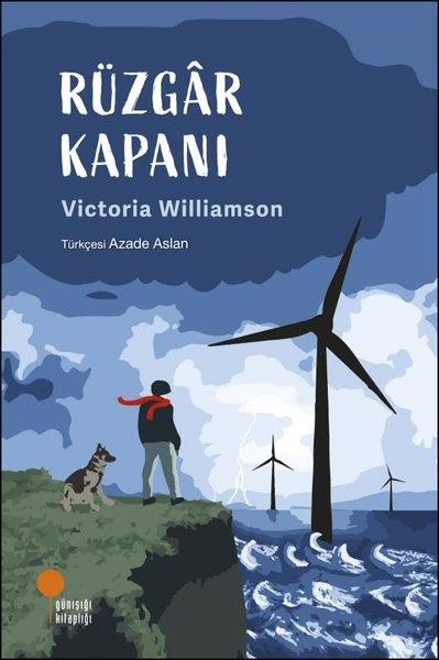 Victoria WilliamsonÇocuk Gençlik RomanlarıRüzgar Kapanı