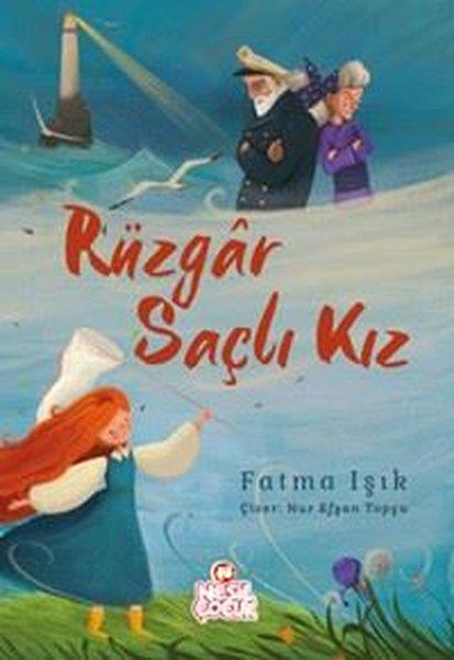 Fatma IşıkÇocuk Gençlik RomanlarıRüzgar Saçlı Kız