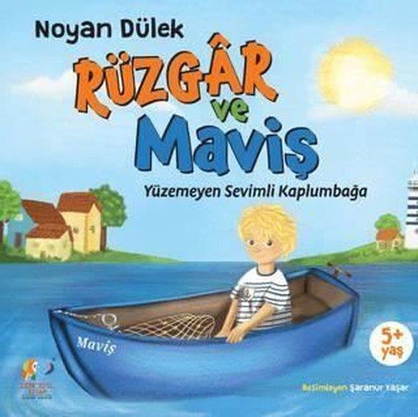 Noyan DülekEgitim Etkinlik KitaplariRüzgar ve Maviş - Yüzemeyen Sevimli Kaplumbağa