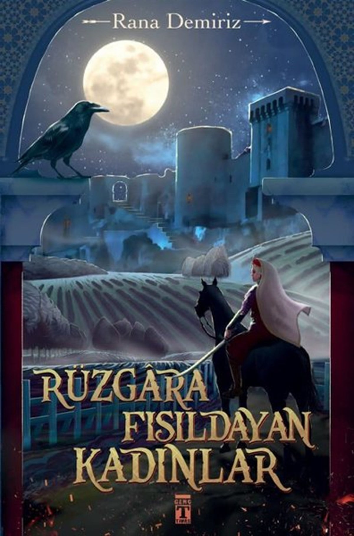 Rana DemirizÇocuk Gençlik RomanlarıRüzgara Fısıldayan Kadınlar
