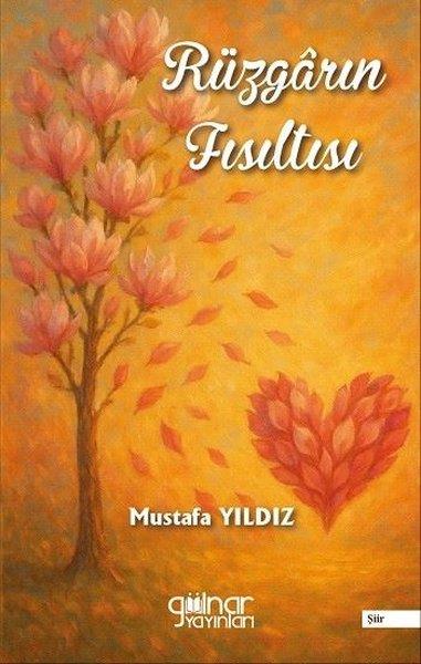 M. Mustafa YıldızTürk ŞiiriRüzgarın Fısıltısı