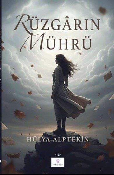 Hülya AlptekinTürk ŞiiriRüzgarın Mührü