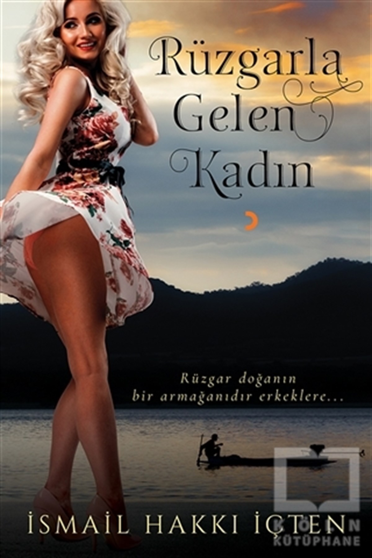 Rüzgarla Gelen Kadın