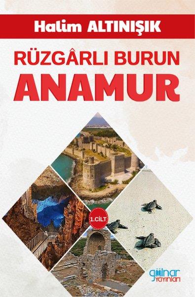 Halim AltınışıkTürk Tarihi Araştırmaları KitaplarıRüzgarlı Burun Anamur 1. Cilt