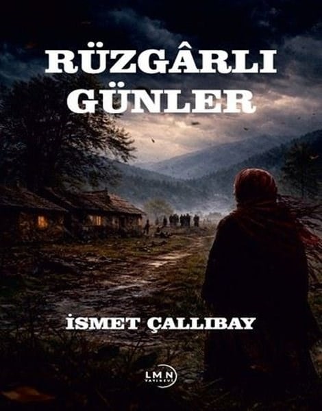 İsmet ÇallıbayTürk RomaniRüzgarlı Günler