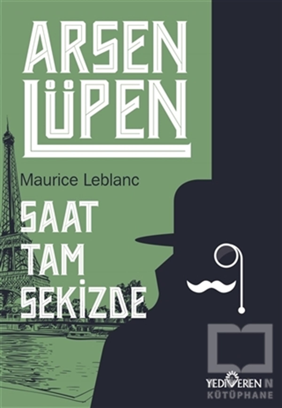 Maurice LeblancTürkische RomaneSaat Tam Sekizde - Arsen Lüpen