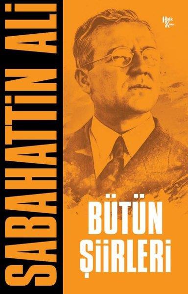 Sabahattin AliTürk ŞiiriSabahattin Ali - Bütün Şiirleri